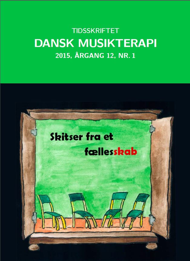 Tidsskriftet Dansk Musikterapi 2015, 12(1)