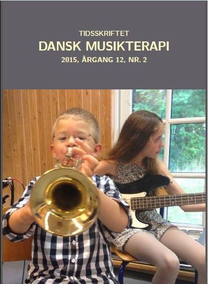 Tidsskriftet Dansk Musikterapi 2015, 12(2)
